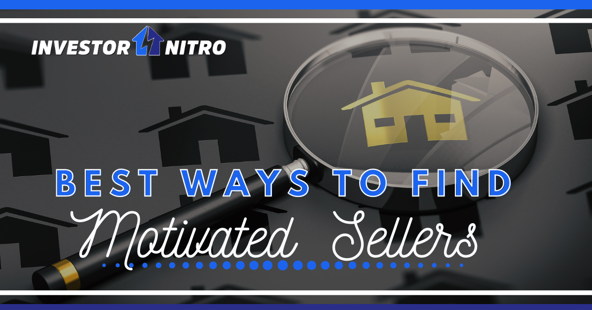 Best Ways to Find Motivated Sellers