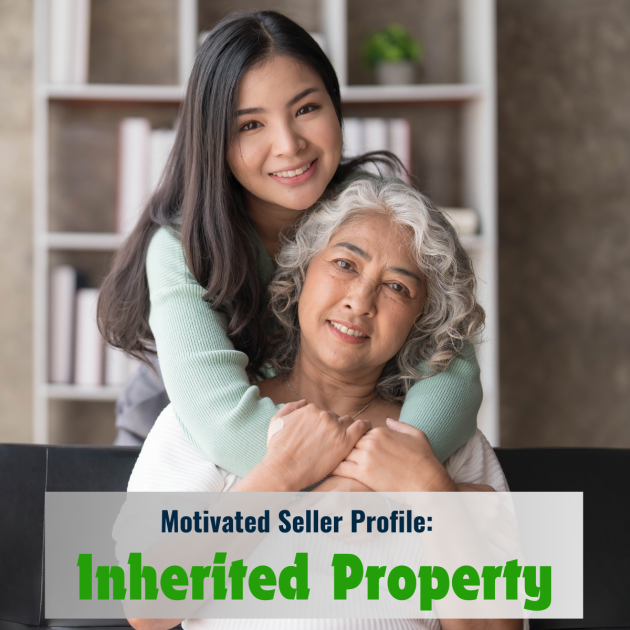 Motivated Seller Profile: Inherited Properties
