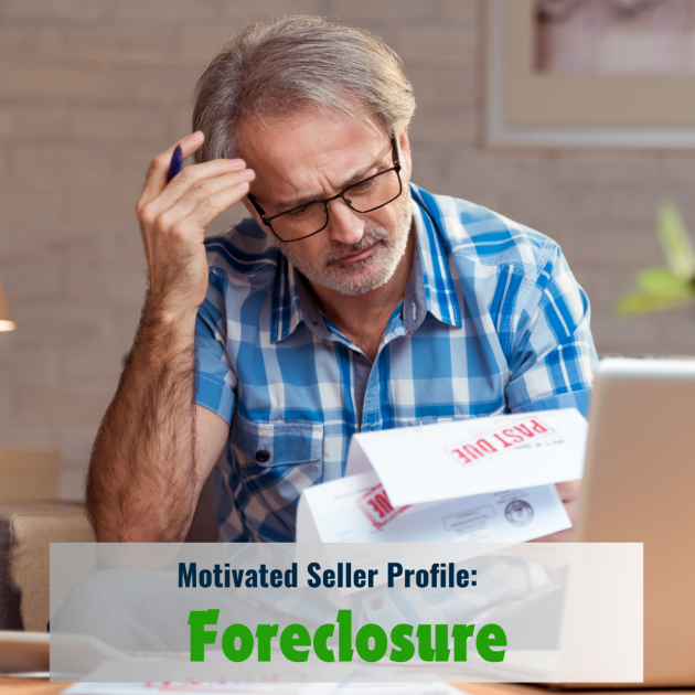 Motivated Seller Profile: Foreclosure