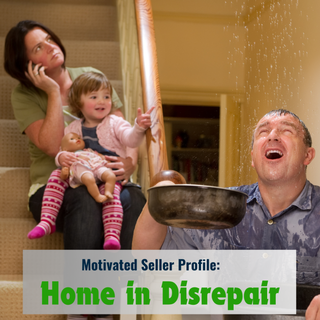 Motivated Seller Profile: Home in Disrepair